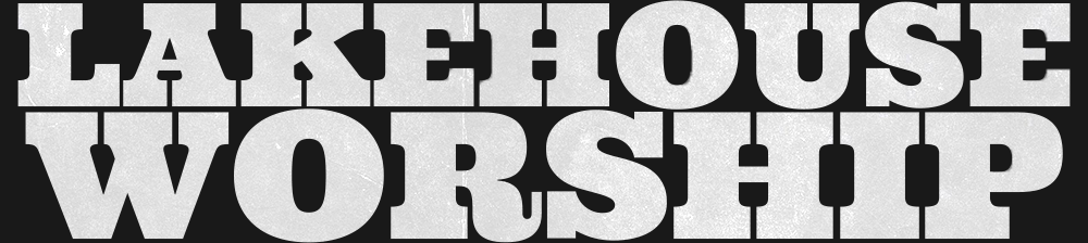 Lakehouse Worship Band